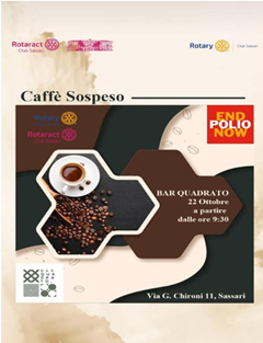 “Caffe Sospeso: End Polio Now” tenutosi presso il Bar quadrato in via G. Chironi 11 (Sassari)